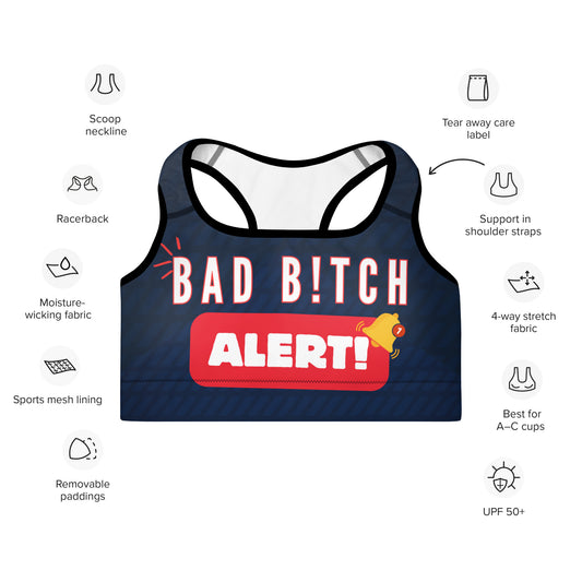 Bad B**ch Alert Padded Sports Bra - Another Bodega