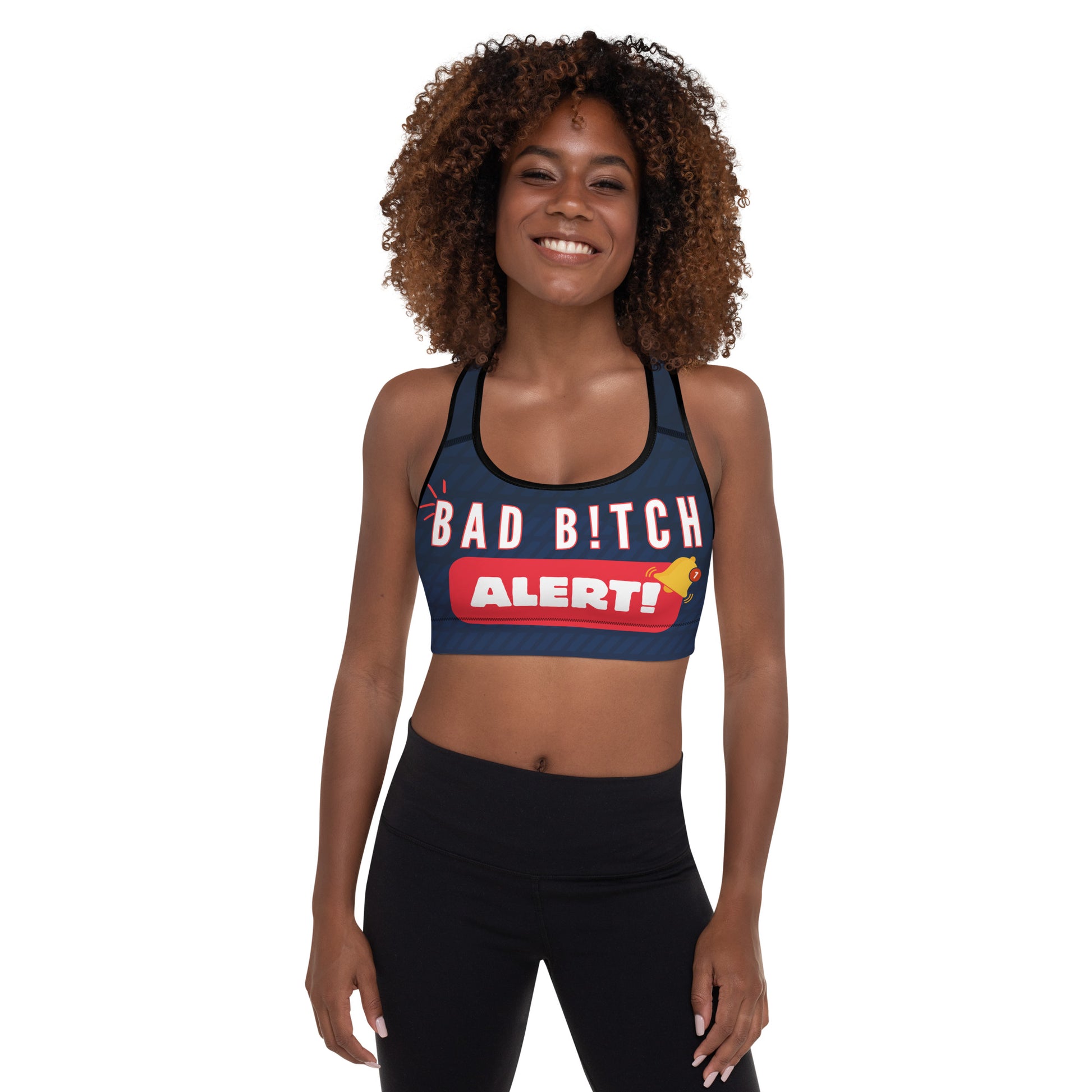 Bad B**ch Alert Padded Sports Bra - Another Bodega