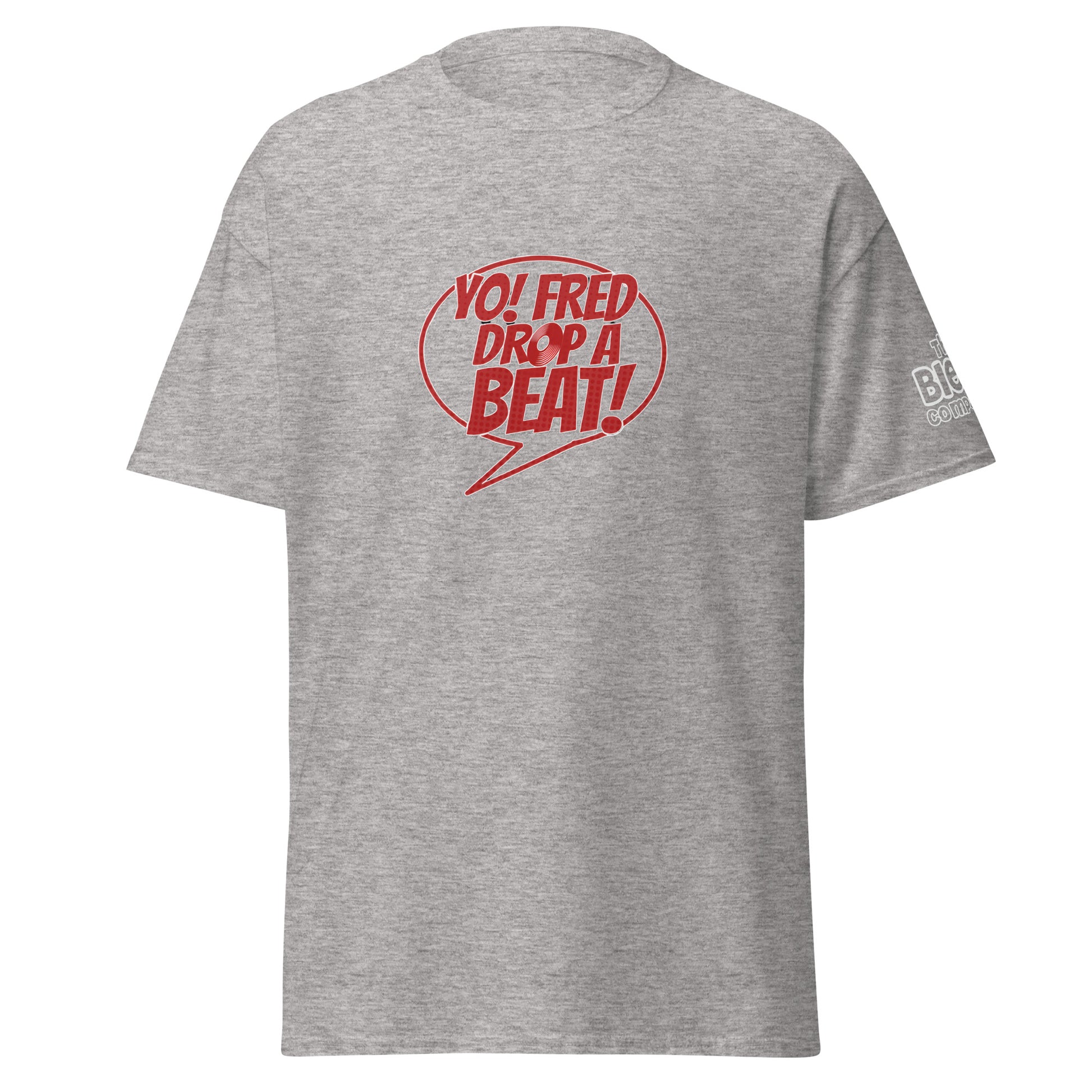 Yo! Fred Drop A Beat Unisex Classic Tee Print - Another Bodega