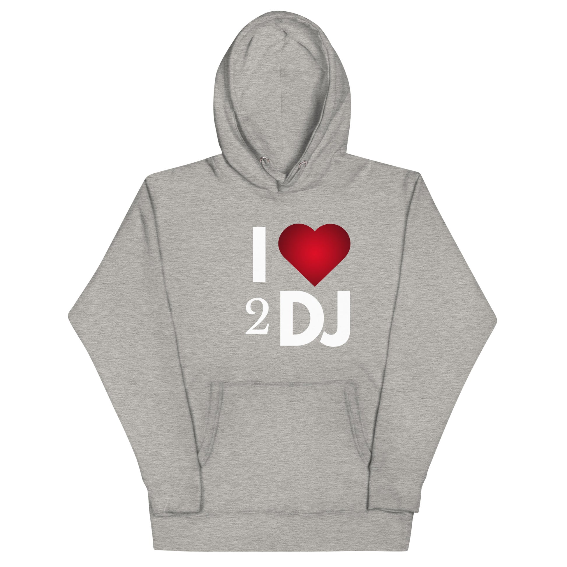 I Love 2 DJ Unisex Hoodie - Another Bodega