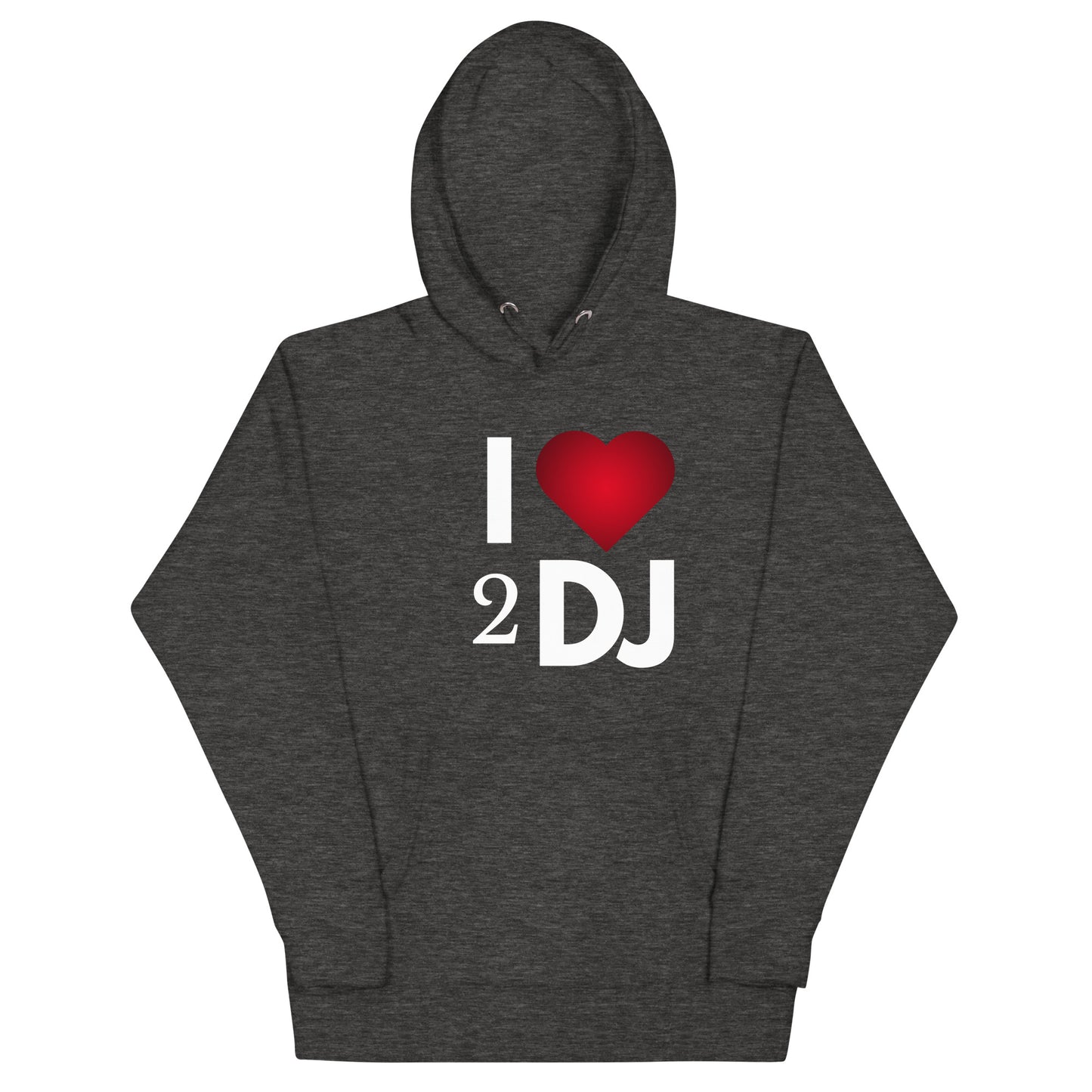 I Love 2 DJ Unisex Hoodie - Another Bodega