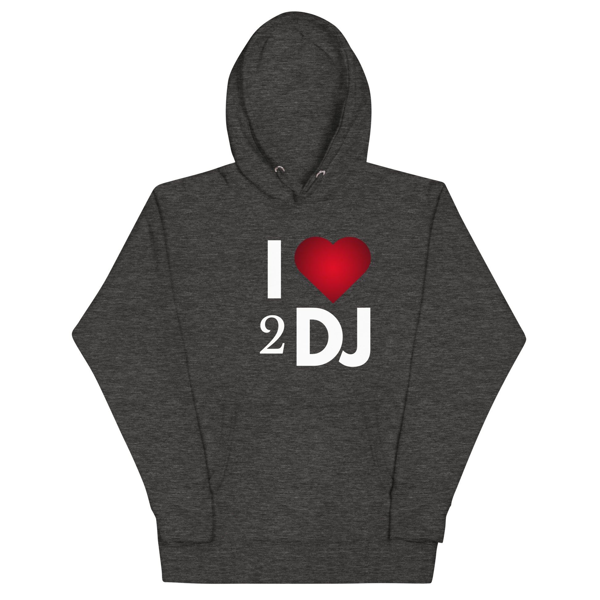 I Love 2 DJ Unisex Hoodie - Another Bodega