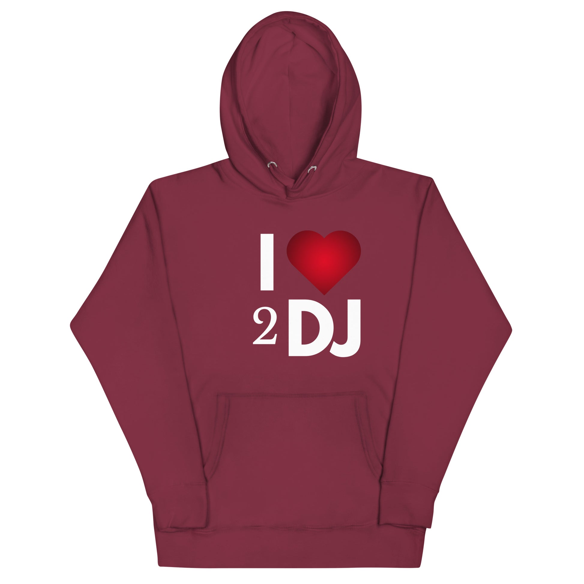 I Love 2 DJ Unisex Hoodie - Another Bodega