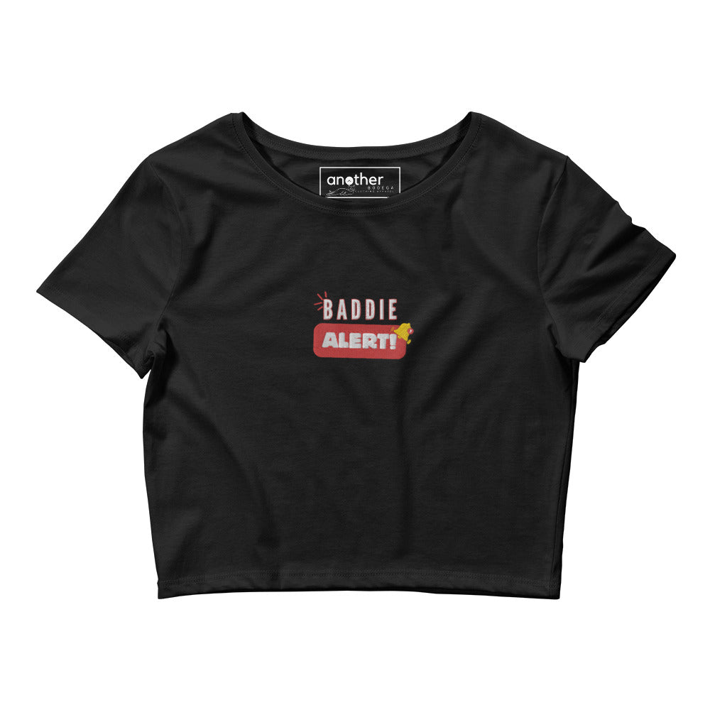 Baddie Alert Women’s Crop Tee - Another Bodega