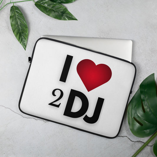 I Love 2 DJ Laptop Sleeve - Another Bodega