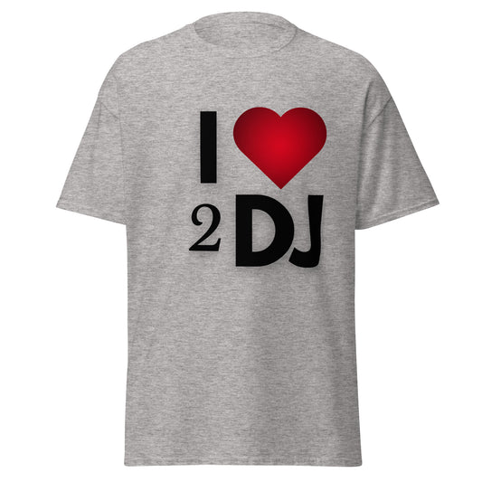 I Love 2 DJ Men's classic tee - Another Bodega